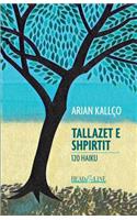 Tallazet E Shpirtit
