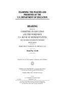 Examining the policies and priorities of the U.S. Department of Education