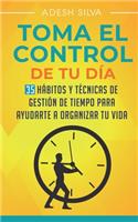 Tomando El Control De Tu Día