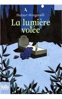 La Lumiere Volee