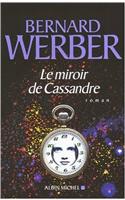 Miroir de Cassandre (Le)