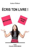 Ecris Ton Livre