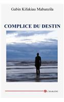 Complice du Destin