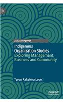 Indigenous Organization Studies