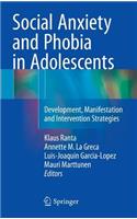 Social Anxiety and Phobia in Adolescents