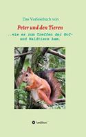Vorlesebuch von Peter und den Tieren