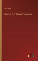 History of Perry County in Pennsylvania