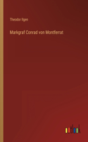 Markgraf Conrad von Montferrat