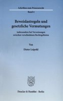 Beweislastregeln Und Gesetzliche Vermutungen