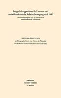 Bürgerlich-oppositionelle Literaten und sozialdemokratische Arbeiterbewegung nach 1890