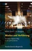 Mission Und Verfuhrung