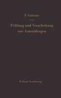 Prufung und Verarbeitung von Arzneidrogen