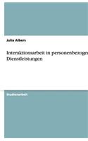 Interaktionsarbeit in personenbezogenen Dienstleistungen