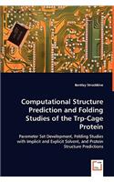 Computational Structure Prediction and Folding Studies of the Trp-Cage Protein