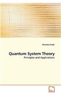 Quantum System Theory