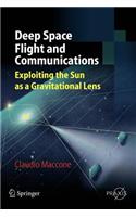 Deep Space Flight and Communications