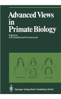 Advanced Views in Primate Biology