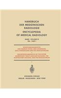 Röntgendiagnostik Der Oberen Speise- Und Atemwege, Der Atemorgane Und Des Mediastinums