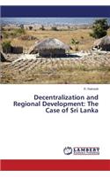 Decentralization and Regional Development