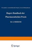 Hagers Handbuch Der Pharmazeutischen Praxis