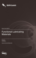 Functional Lubricating Materials
