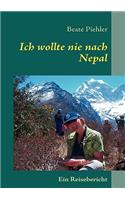 Ich wollte nie nach Nepal