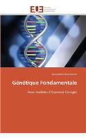 Génétique Fondamentale