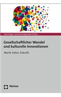 Gesellschaftlicher Wandel Und Kulturelle Innovationen