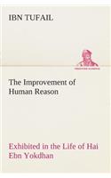 Improvement of Human Reason Exhibited in the Life of Hai Ebn Yokdhan