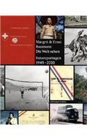Margrit & Ernst Baumann. Die Welt Sehen