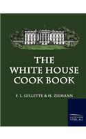 White House Cook Book