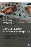 Extended Education - An International Perspective: Proceedings of the International Conference on Extracurricular and Out-Of-School Time Educational R