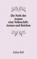 Die Noth der Armen