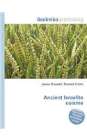 Ancient Israelite Cuisine