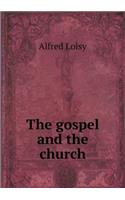 The gospel and the church