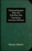 Untersuchungen Uber Die Schriften Des Eunomius (German Edition)