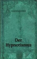 Der Hypnotismus