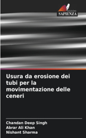 Usura da erosione dei tubi per la movimentazione delle ceneri