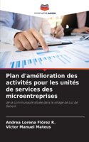 Plan d'amélioration des activités pour les unités de services des microentreprises