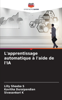 L'apprentissage automatique à l'aide de l'IA
