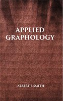 Applied Graphology A Textbook On Character Analysis From Handwriting