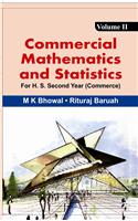 Commercial Mathematics And Statistics Vol Ii