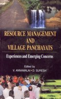 Resource Management and Village Panchayats: Experiences and Emerging Concerns