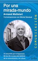 Por una mirada-mundo: Conversaciones con Michel Senecal