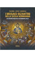 Byzantine Mosaics in Norman Sicily