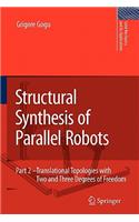 Structural Synthesis of Parallel Robots: Part 2: Translational Topologies with Two and Three Degrees of Freedom