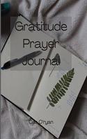 Gratitude Prayer Journal