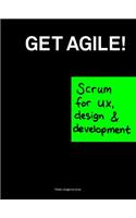 Get Agile!