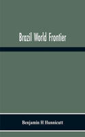 Brazil World Frontier