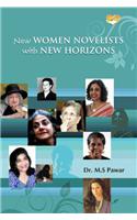 New Women Novelists With New Horizons